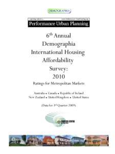 6th Annual Demographia International Housing Affordability Survey: 2010