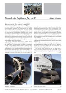 Freunde der Lufthansa Ju 52 e.V.  News[removed]Ersatzteile für die D-AQUI Bei einem 75 Jahre alten Flugzeug hat die Ersatzteilversorgung