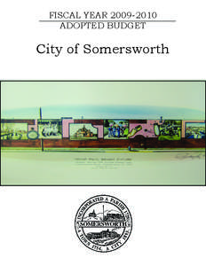 FISCAL YEAR[removed]ADOPTED BUDGET City of Somersworth  CITY OF SOMERSWORTH