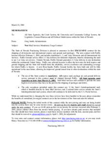 March 18, 2005 MEMORANDUM To: All State Agencies, the Court System, the University and Community College System, the Legislative Counsel Bureau and all Political Subdivisions within the State of Nevada