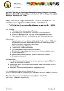 RZSO Thierstein Zivilschutzkommission PostfachBüsserach  Die RZSO Thierstein ist zuständig im Bereich Zivilschutz für folgende Gemeinden;