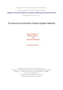 Program for Promoting Social Science Research Aimed at Solutions of Near-Future Problems Design of Interfirm Network to Achieve Sustainable Economic Growth Working Paper Series No.27