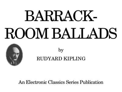 Danny Deever / Fuzzy-Wuzzy / Gentleman ranker / The Widow at Windsor / Rudyard Kipling / Mandalay / Tommy / Literature / Poetry / Barrack-Room Ballads