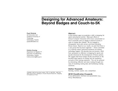 Designing for Advanced Amateurs: Beyond Badges and Couch-to-5K Pawel Wo´ zniak t2i Interaction Lab Chalmers University of