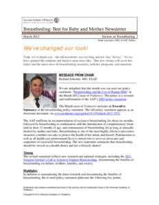 Breastfeeding: Best for Baby and Mother Newsletter March 2012 Section on Breastfeeding Ruth Lawrence, MD, FAAP, Editor