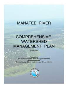 Sirenians / Manatee River / Southwest Florida Water Management District / Manatee / Tampa Bay / Braden River / Watershed management / Bradenton /  Florida / Geography of Florida / Florida / Bradenton–Sarasota–Venice metropolitan area