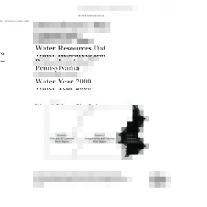WATER RESOURCES DATA - PENNSYLVANIA, 2000  Water Resources Data Pennsylvania Water Year 2000 Volume 1. Delaware River Basin