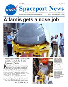 Nov. 14, 2003  Vol. 42, No. 23 Spaceport News America’s gateway to the universe. Leading the world in preparing and launching missions to Earth and beyond.