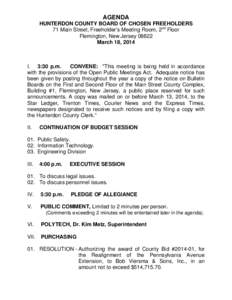 AGENDA HUNTERDON COUNTY BOARD OF CHOSEN FREEHOLDERS 71 Main Street, Freeholder’s Meeting Room, 2nd Floor Flemington, New Jersey[removed]March 18, 2014