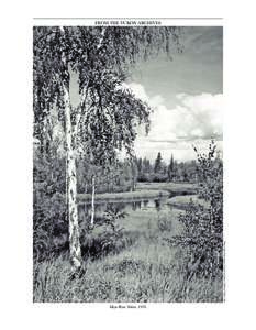 FROM THE YUKON ARCHIVES  Photo credit: Yukon Archives/Claude and Mary Tidd Fond/YA# 7509 Mayo River, Yukon, 1936.