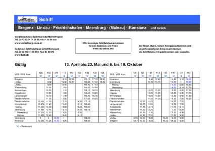 Schiff Bregenz - Lindau - Friedrichshafen - Meersburg - (Mainau) - Konstanz und zurück  Vorarlberg Lines-Bodenseeschifffahrt Bregenz