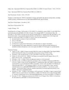 Subject line: Operational GOES-West Transition Plan (GOES-11 to GOES-15) Issued: October 7, 2011, 1735 UTC Topic: Operational GOES-West Transition Plan (GOES-11 to GOES-15) Date/Time Issued: October 7, 2011, 1735 UTC Pro