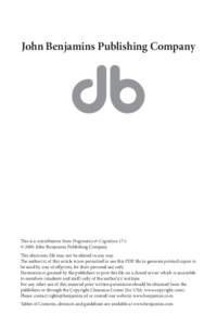 John Benjamins Publishing Company  This is a contribution from Pragmatics & Cognition 17:1 © 2009. John Benjamins Publishing Company This electronic file may not be altered in any way. The author(s) of this article is/a