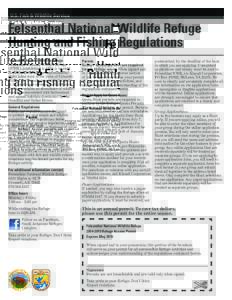 U.S. Fish & Wildlife Service  Felsenthal National Wildlife Refuge Hunting and Fishing Regulations  General Regulations
