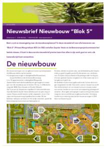 januariNieuwsbrief Nieuwbouw “Blok 5” Zeisteroever 1, 3704 GB Zeist Twww.seysterveste.nl  Bent u ook zo nieuwsgierig naar de nieuwbouwplannen? In deze nieuwsbrief voor alle bewoners van