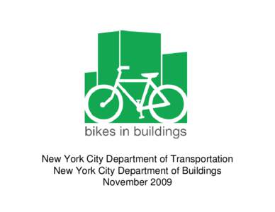 Cycling in New York City / Transportation in New York City / Segregated cycle facilities / Cycling / Bicycle commuting / Bicycle / Parking / Cycling in San Francisco / Cycling in Copenhagen / Transport / Sustainable transport / Transportation planning