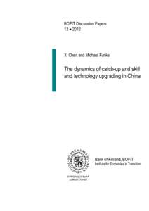 The dynamics of catch-up and skill and technology upgrading in China