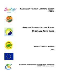 CARIBBEAN TOURISM LEARNING SYSTEM (CTLS) ASSOCIATE DEGREE IN APPLIED SCIENCE  CULINARY ARTS CORE