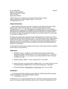 Mr. John Mott-Smith Director of Voting Systems Office of the Secretary of State 1500 11th Street Sacramento CA 95814