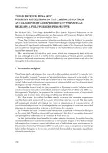 News in brief  THESIS DEFENCE: TIINA SEPP PILGRIM’S REFLECTIONS ON THE CAMINO DE SANTIAGO AND GLASTONBURY AS EXPRESSIONS OF VERNACULAR RELIGION: A FIELDWORKER’S PERSPECTIVE