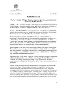 For Immediate Release  June 30, 2014 Public Statement The Law Society of Upper Canada expresses grave concerns about the