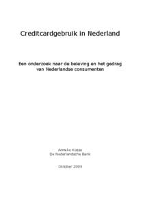 Creditcardgebruik in Nederland  Een onderzoek naar de beleving en het gedrag van Nederlandse consumenten  Anneke Kosse