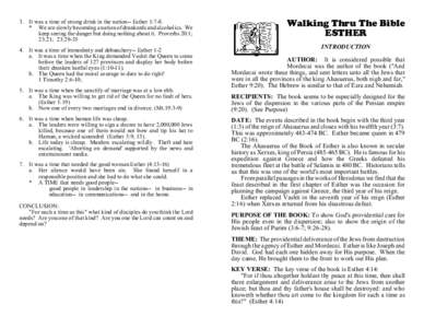 3. It was a time of strong drink in the nation-- Esther 1:7-8. * We are slowly becoming a nation of drunkards and alcoholics. We keep seeing the danger but doing nothing about it. Proverbs 20:1; 23:21; 23:[removed]It was