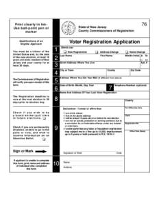 Print clearly in InkUse ball-point pen or marker Voter Registration Application  Qualifications of an