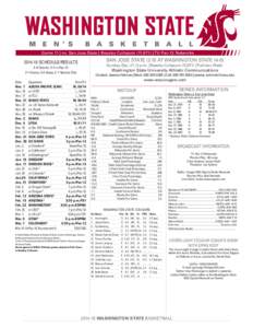 Game 11 | vs. San Jose State | Beasley Coliseum (11,671) | TV: Pac-12 Networks  SAN JOSE STATE[removed]AT WASHINGTON STATE[removed]SCHEDULE/RESULTS