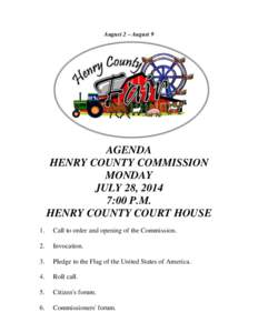 August 2 – August 9  AGENDA HENRY COUNTY COMMISSION MONDAY JULY 28, 2014