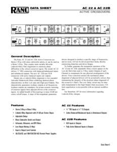 DATA SHEET  AC 22 & AC 22B ACTIVE CROSSOVERS  General Description