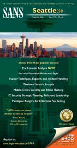 THE MOST TRUSTED NAME IN INFORMATION AND SOFTWARE SECURITY TRAINING  Seattle 2014 Seattle, WA  Sept 29 - Oct 6