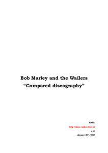 Bob Marley and the Wailers “Compared discography”