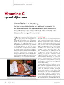 Door: ivanka kaus, gert schuitemaker  Vitamine C opmerkelijke casus Nieuw-Zeeland in beroering