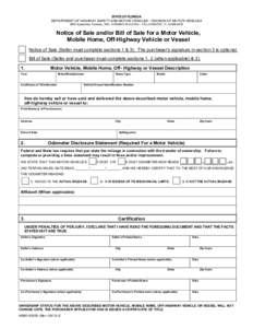 STATE OF FLORIDA DEPARTMENT OF HIGHWAY SAFETY AND MOTOR VEHICLES - DIVISION OF MOTOR VEHICLES 2900 Apalachee Parkway, NEIL KIRKMAN BUILDING - TALLAHASSEE, FL[removed]Notice of Sale and/or Bill of Sale for a Motor Vehi