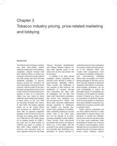 Chapter  3 Tobacco  industry  pricing,  price-­related  marketing and  lobbying Introduction The  effectiveness  of  tobacco  taxation  