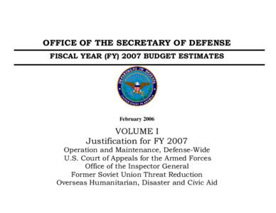 Government / International relations / Public administration / Defense Threat Reduction Agency / Defense Information Systems Agency / United States Department of Homeland Security / Nunn–Lugar Cooperative Threat Reduction / Defense Contract Audit Agency / Defense Information Systems Network / Military-industrial complex / Nuclear proliferation / United States Department of Defense