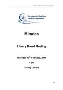 Minutes CRLC Ordinary Board Meeting 10 February[removed]Minutes Library Board Meeting  Thursday 10th February, 2011
