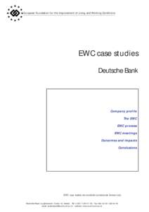 European Foundation for the Improvement of Living and Working Conditions  EWC case studies Deutsche Bank  Company profile