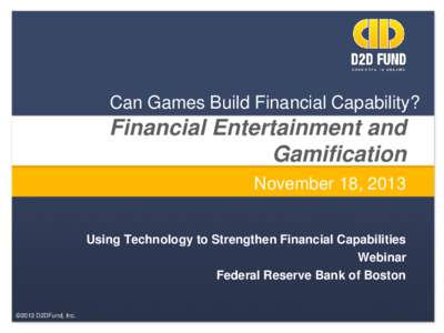 Can Games Build Financial Capability? Financial Entertainment and Gamification