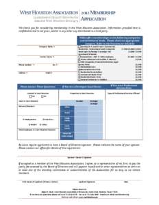 WEST HOUSTON ASSOCIATION 2012 MEMBERSHIP LEADERSHIP IN QUALITY GROWTH FOR GREATER WEST HOUSTON SINCE 1979 APPLICATION