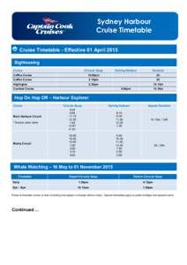 Sydney Harbour Cruise Timetable Cruise Timetable - Effective 01 April 2015 Sightseeing \