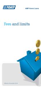 AMP Home Loans  Fees and limits Effective November 2014