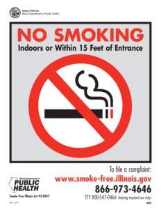 State of Illinois Illinois Department of Public Health NO SMOKING Indoors or Within 15 Feet of Entrance