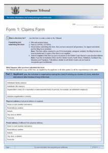 Disputes Tribunal For more information visit www.justice.govt.nz/tribunals CIV:  Form 1: Claims Form