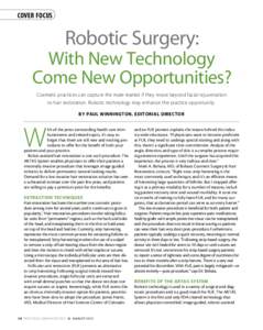 COVER FOCUS  Robotic Surgery: With New Technology Come New Opportunities?
