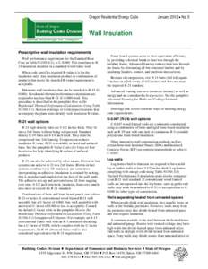 Oregon Residential Energy Code  January 2012  No. 5 Wall Insulation Prescriptive wall insulation requirements