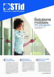 Solutions mobiles NFC & Bluetooth® Votre smartphone devient votre clé d’accès.