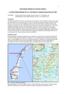 1 RAFTSUNDET BRIDGE IN LOFOTEN, NORWAY A CANTILEVERED BRIDGE WITH A LIGHTWEIGHT CONCRETE MAIN SPAN OF 298m