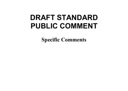 DRAFT STANDARD PUBLIC COMMENT Specific Comments Line 9, 10